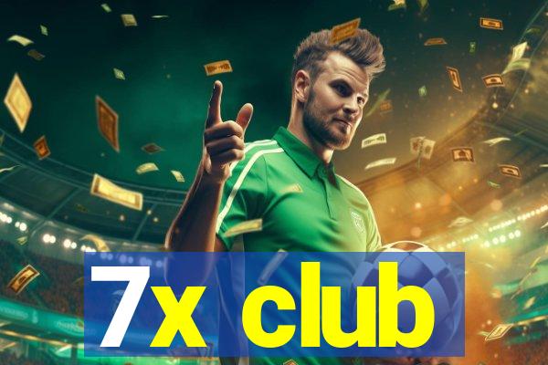 7x club