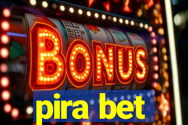 pira bet