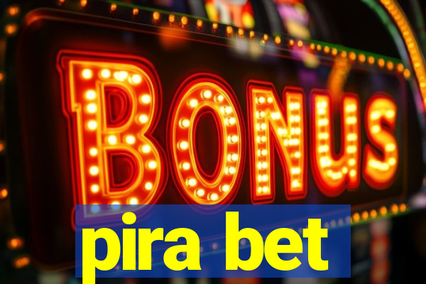 pira bet