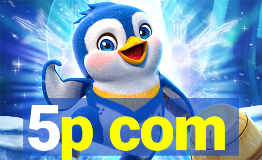 5p com