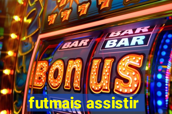 futmais assistir