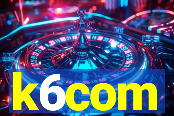 k6com