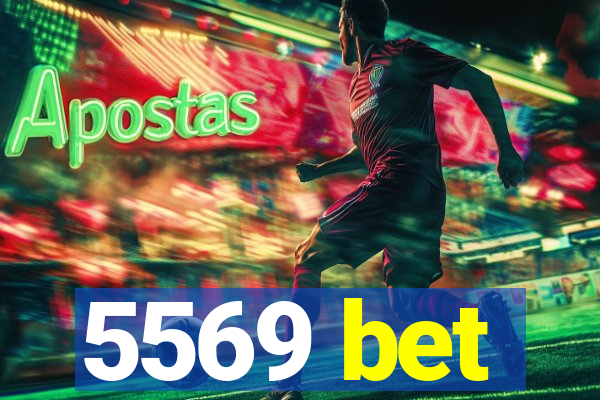 5569 bet