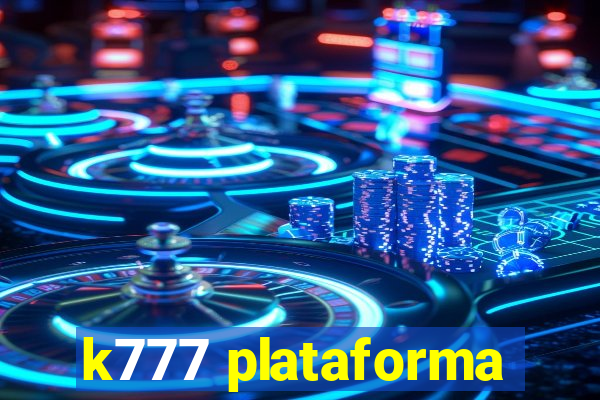 k777 plataforma
