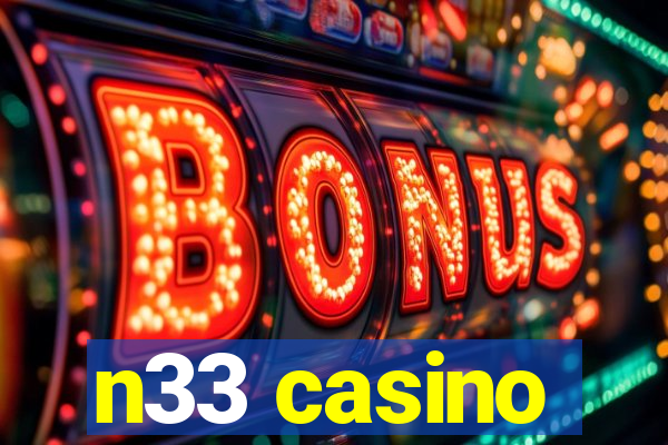 n33 casino