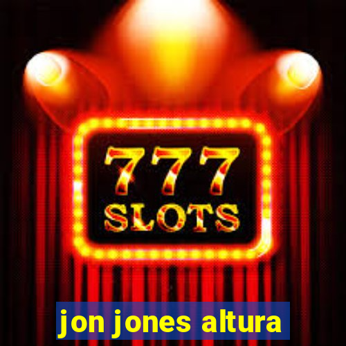 jon jones altura