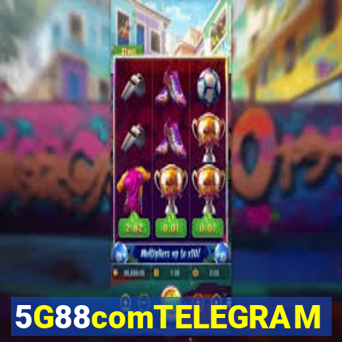 5G88comTELEGRAM