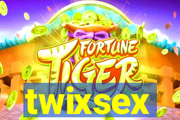 twixsex