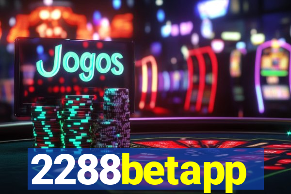 2288betapp