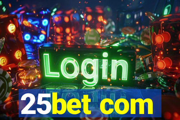 25bet com