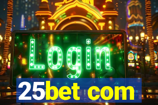 25bet com