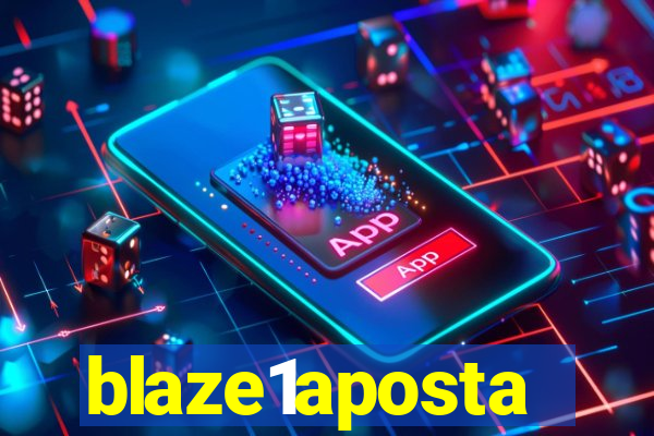 blaze1aposta