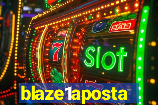blaze1aposta