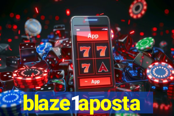 blaze1aposta