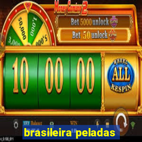 brasileira peladas