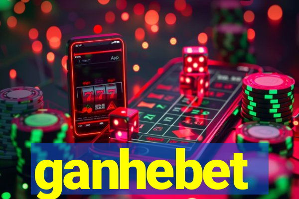 ganhebet