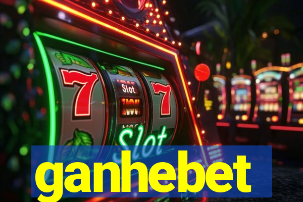 ganhebet
