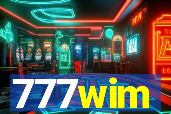 777wim