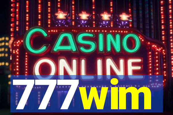 777wim
