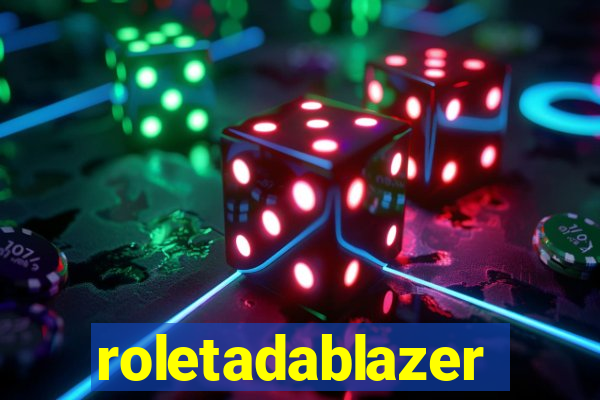 roletadablazer