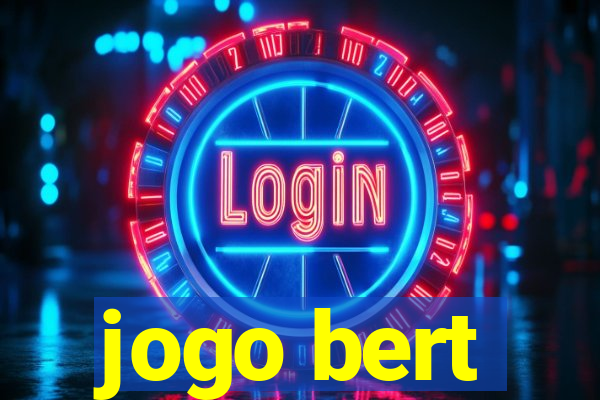 jogo bert