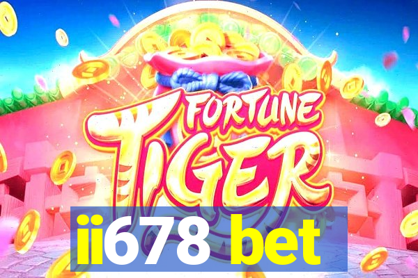 ii678 bet