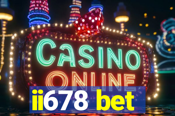 ii678 bet
