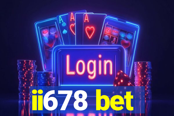 ii678 bet