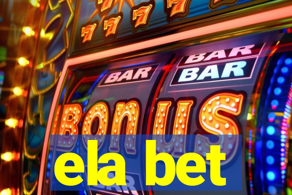 ela bet