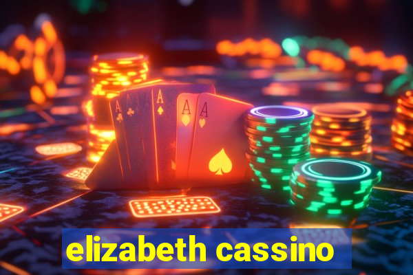 elizabeth cassino