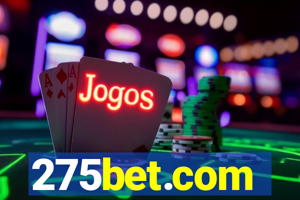 275bet.com