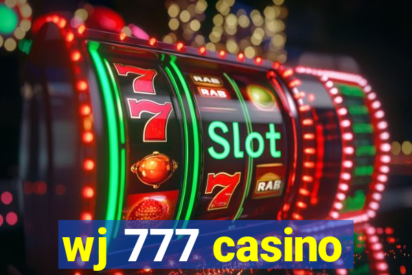 wj 777 casino