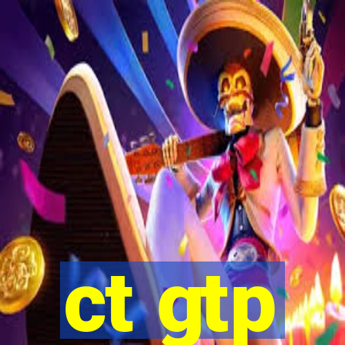 ct gtp
