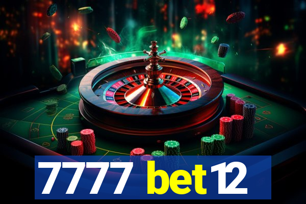7777 bet12