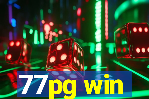 77pg win