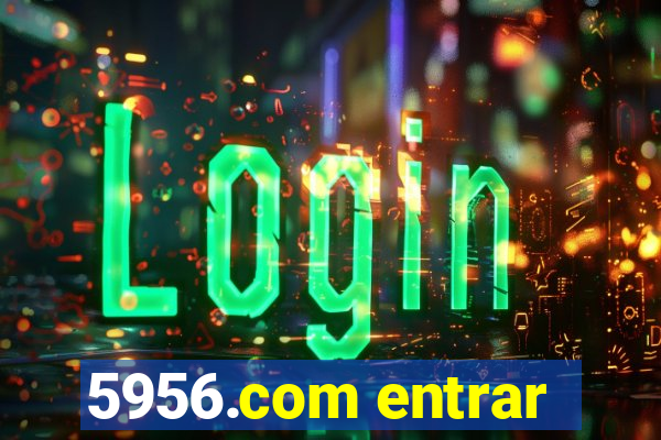 5956.com entrar