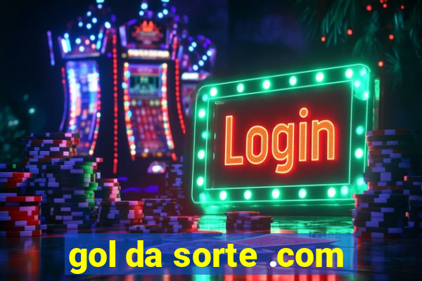 gol da sorte .com