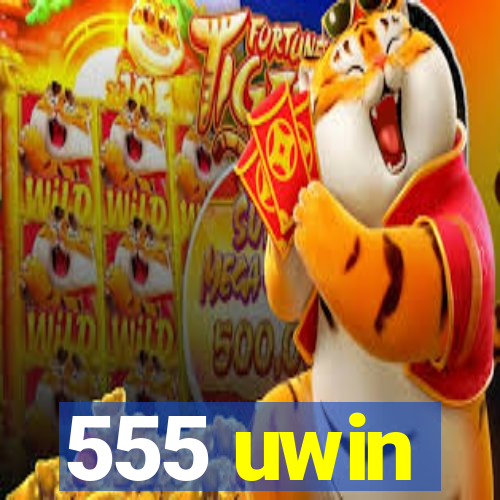 555 uwin