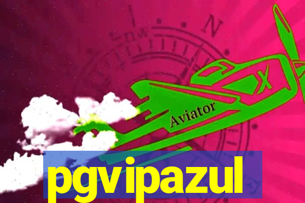 pgvipazul