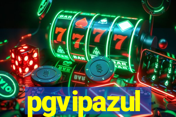 pgvipazul