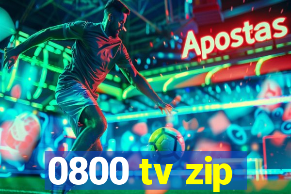 0800 tv zip