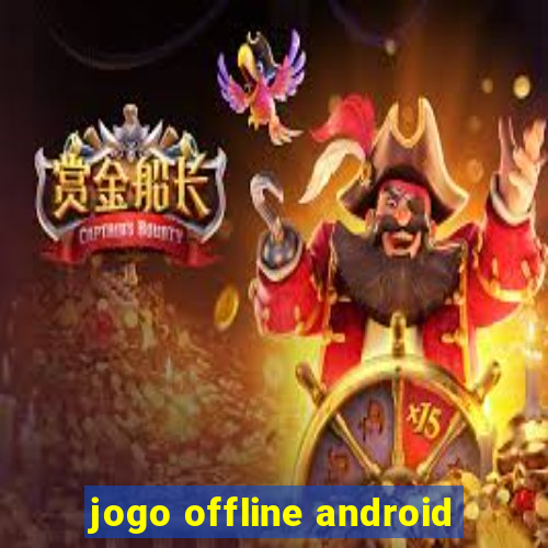 jogo offline android