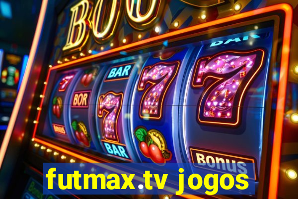 futmax.tv jogos