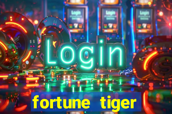 fortune tiger deposito de 5 reais