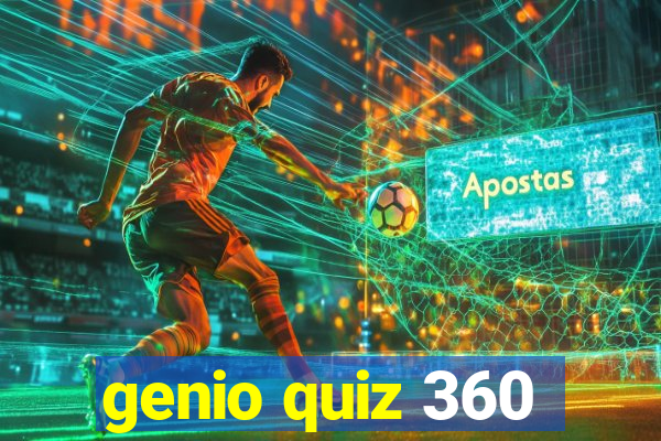genio quiz 360