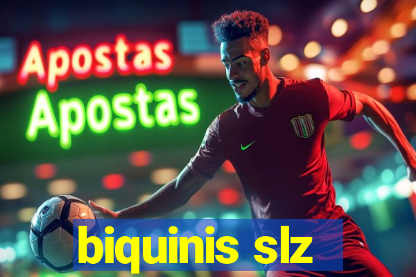 biquinis slz