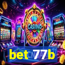bet 77b