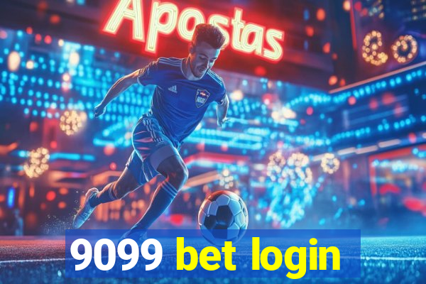 9099 bet login