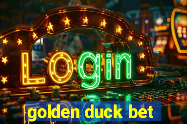 golden duck bet