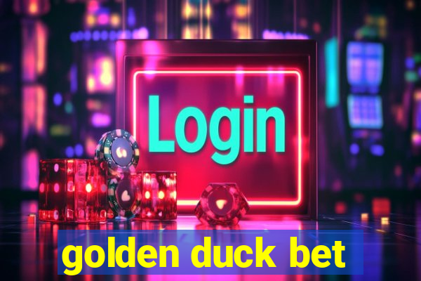 golden duck bet